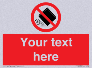 Custom Do Not Drop Sign